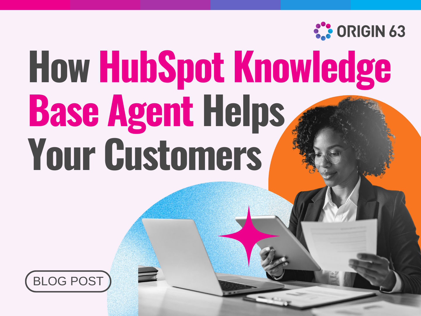 How HubSpot Knowledge Base Agent Helps Your Customers