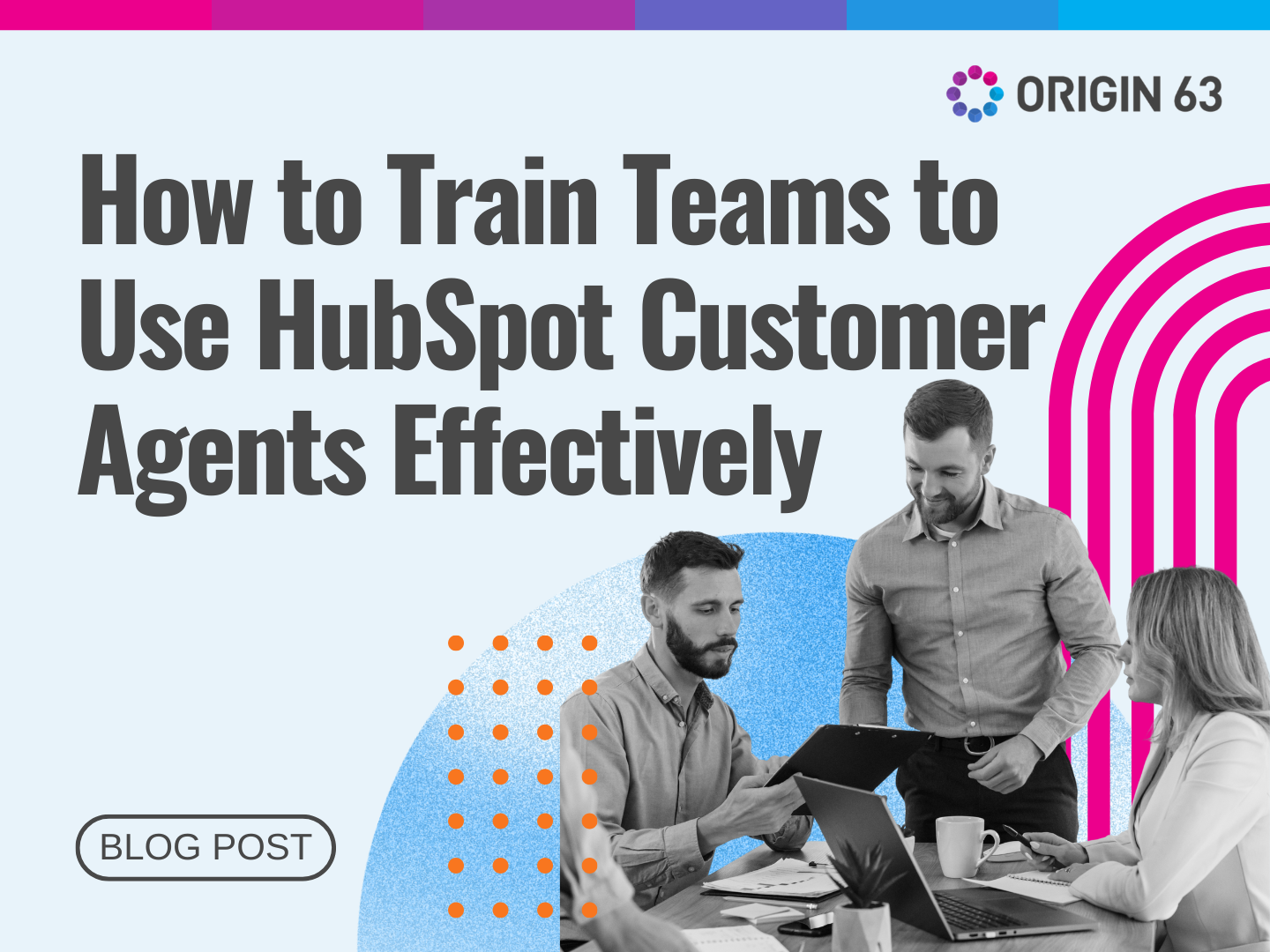 How to Train Teams to Use HubSpot Customer Agents Effectively