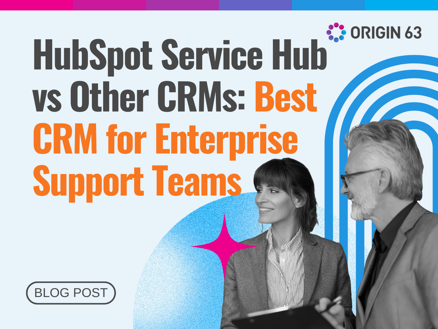 HubSpot Service Hub vs Other CRMs: Best CRM for Enterprise Support Teams