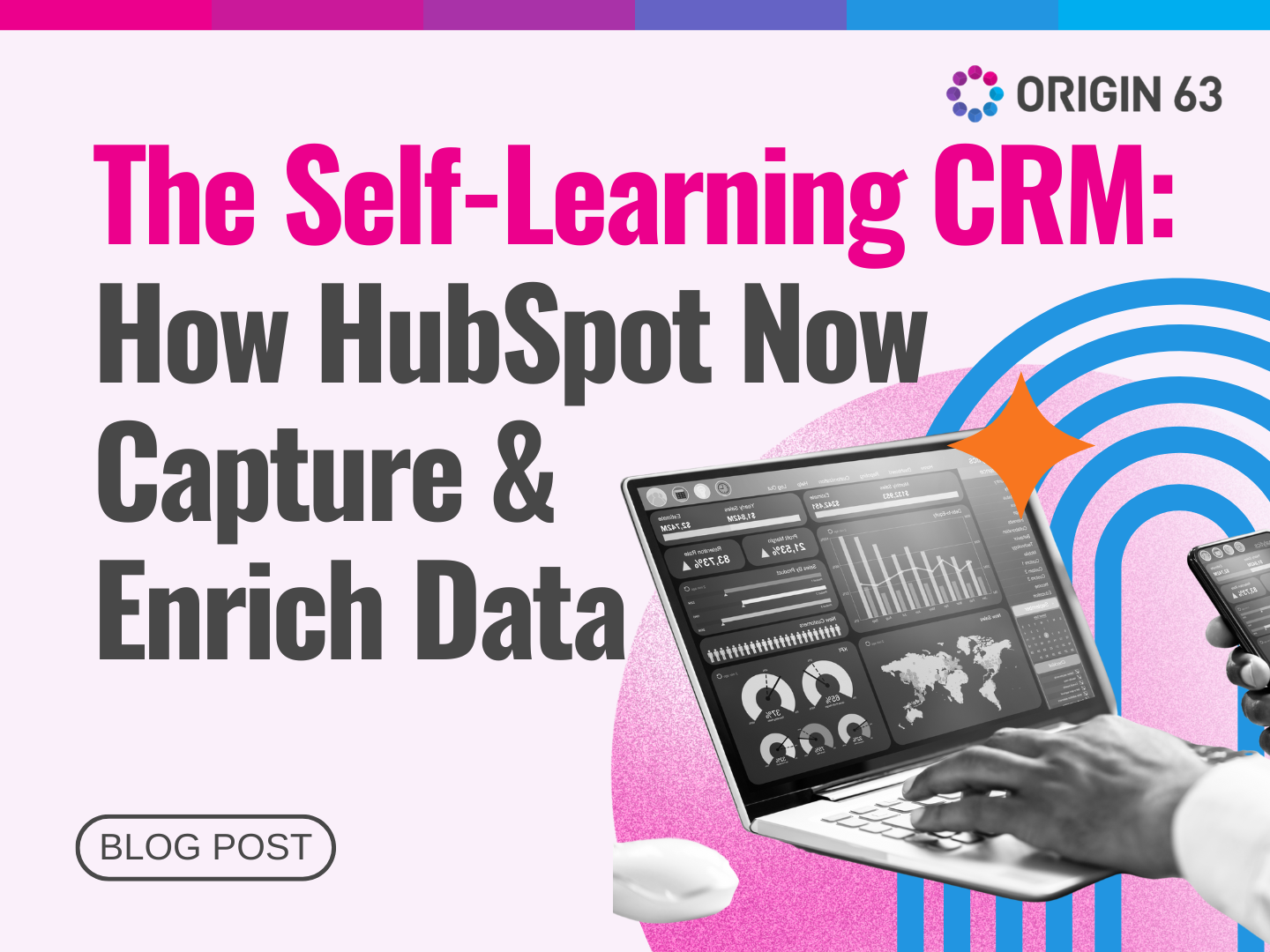 The Self-Learning CRM: How HubSpot Now Captures and Enriches Data Automatically