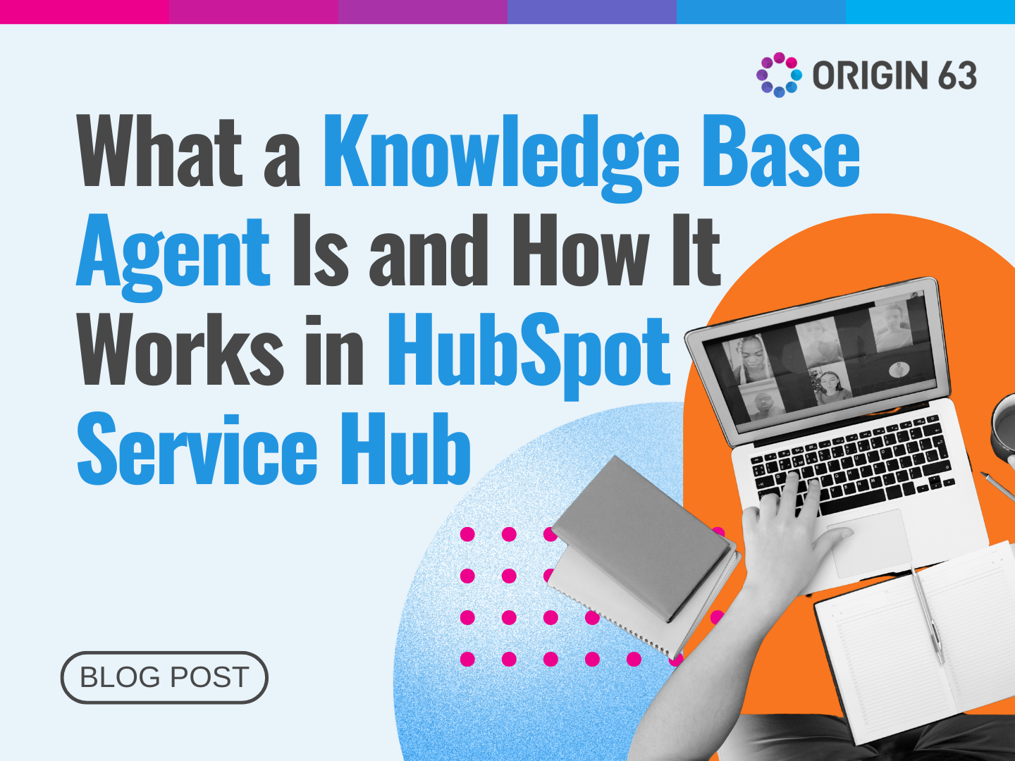 What a Knowledge Base Agent Is and How It Works in HubSpot Service Hub