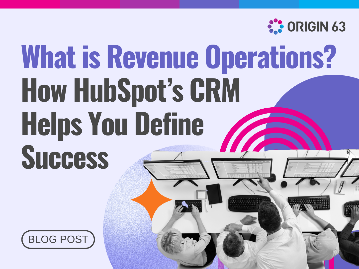 What is Revenue Operations? How HubSpot’s CRM Helps You Define Success